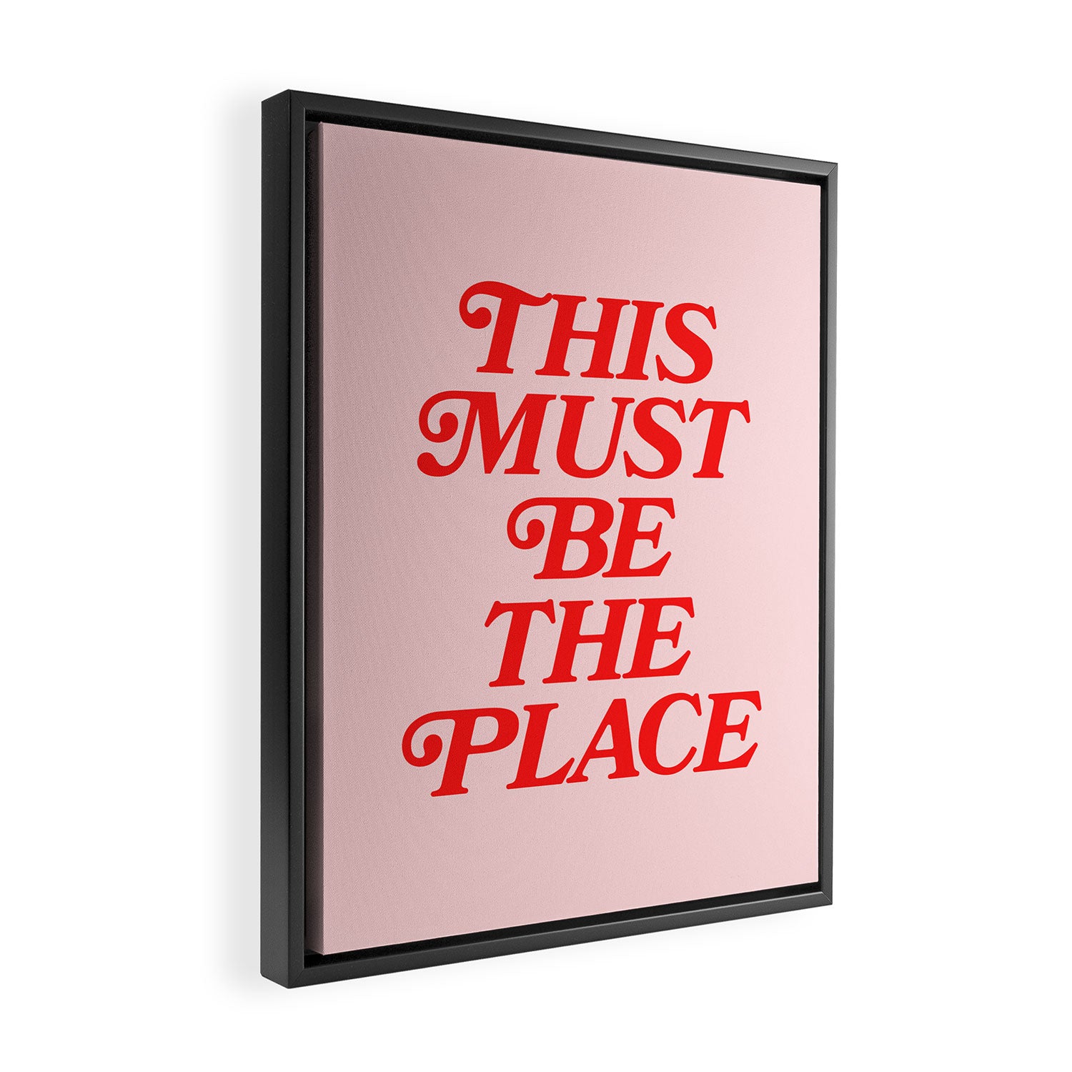 This Must Be The Place Framed Canvas Print Gallery Image 2
