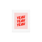 Yeah Yeah Yeah Art Print Gallery Image 1