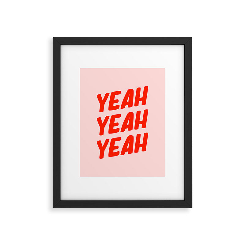 Yeah Yeah Yeah Framed Art Print Gallery Image 6
