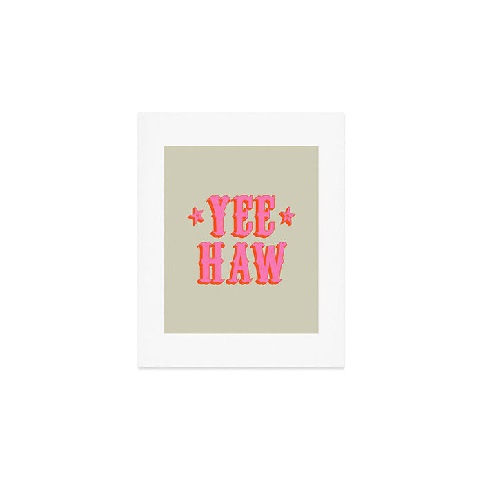 Yee Haw Art Print Gallery Image 1