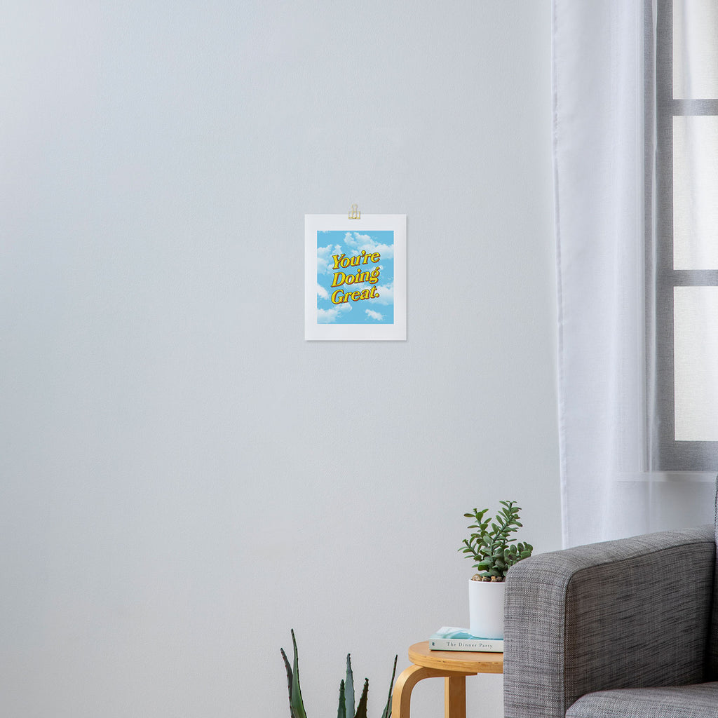 You Are Doing Great: Sky Edition Art Print Gallery Image 3