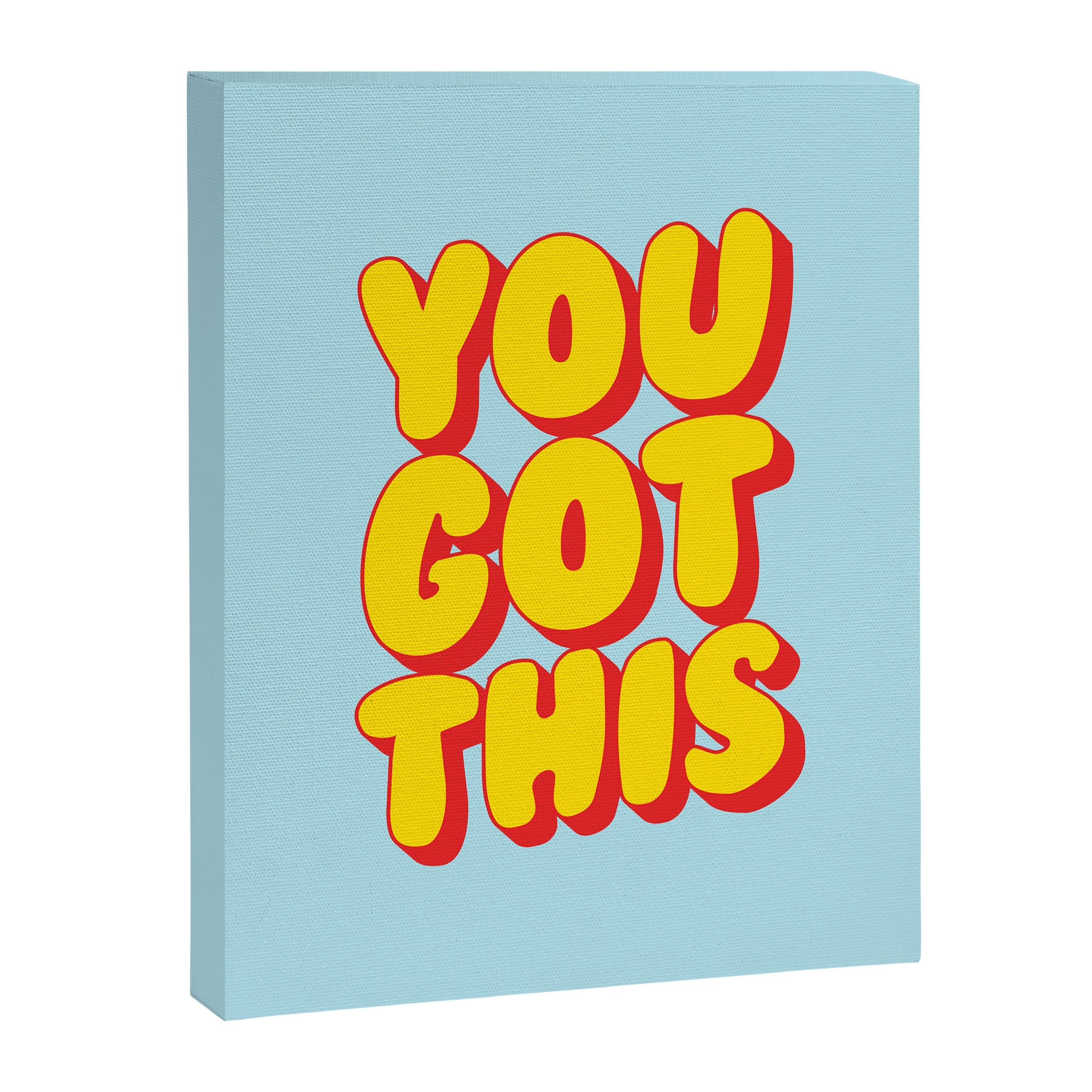 You Got This Canvas Print Gallery Image 6