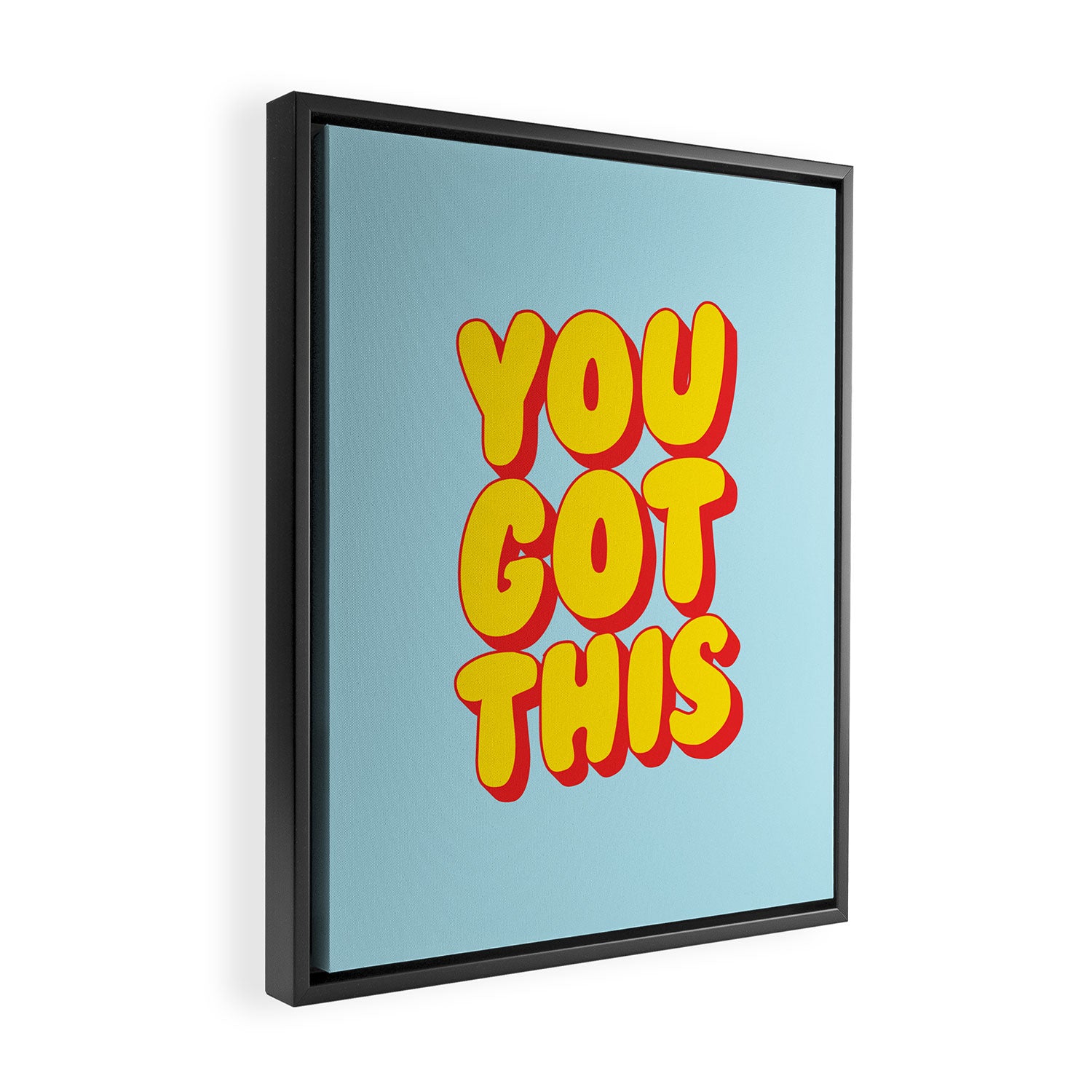 You Got This Framed Canvas Print Gallery Image 2
