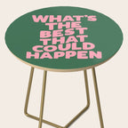 What's The Best That Could Happen Side Table Gallery Image 2