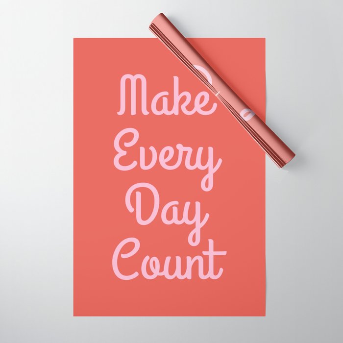 Make Every Day Count Wrapping Paper Gallery Image 1