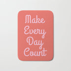 Make Every Day Count Bath Mat Gallery Image 1