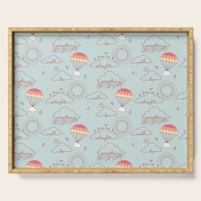 Everything will be alright pattern Serving Tray Gallery Image 1