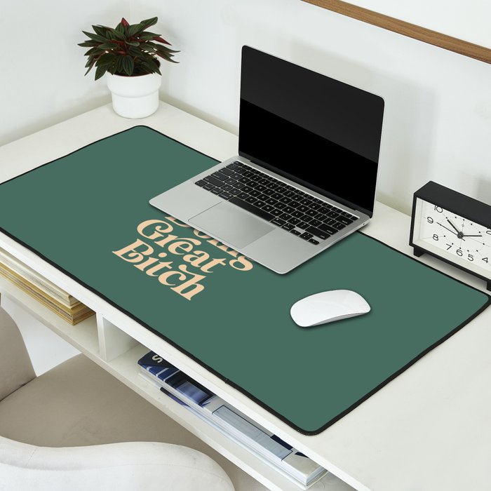 YOUâRE DOING GREAT BITCH vintage green cream Desk Mat Gallery Image 2