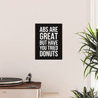 Abs Are Great But Have You Tried Donuts (Black) Poster Gallery Image 2