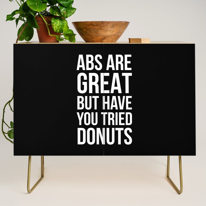 Abs Are Great But Have You Tried Donuts (Black) Credenza Gallery Image 1