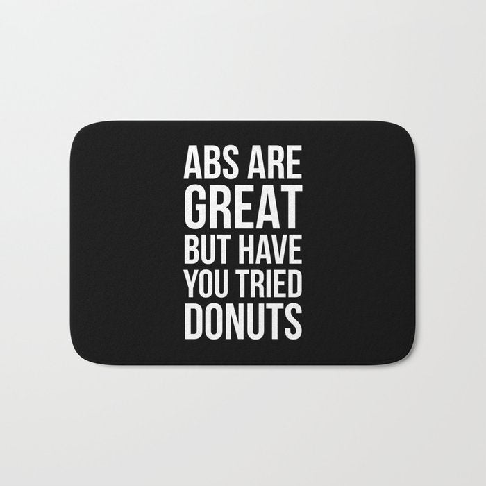 Abs Are Great But Have You Tried Donuts (Black) Bath Mat Gallery Image 1