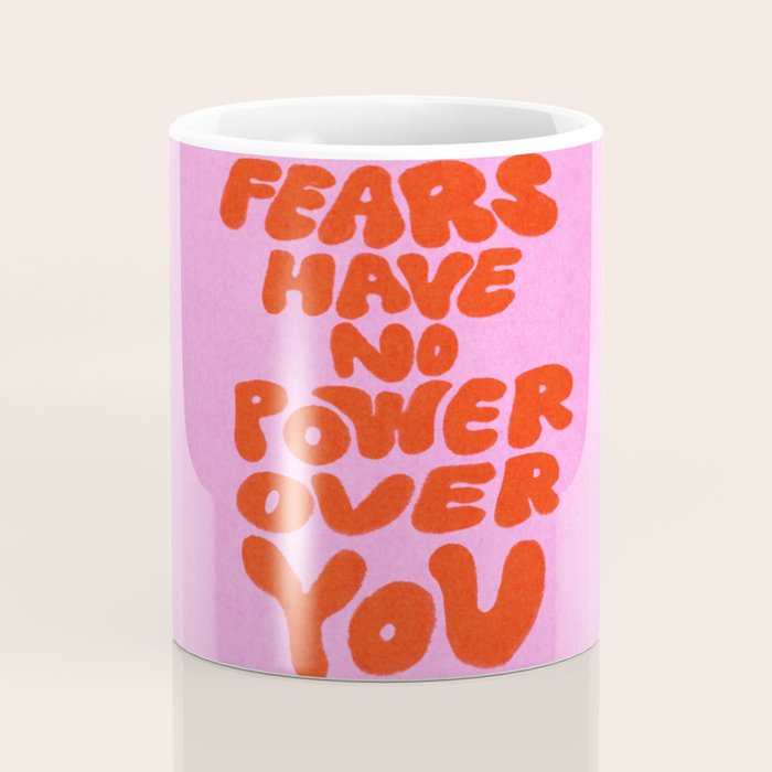 Fear Has No Power Coffee Mug Gallery Image 4