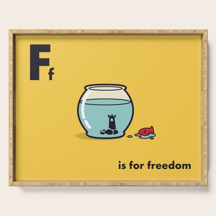 F is for freedom - the irony Serving Tray Gallery Image 1