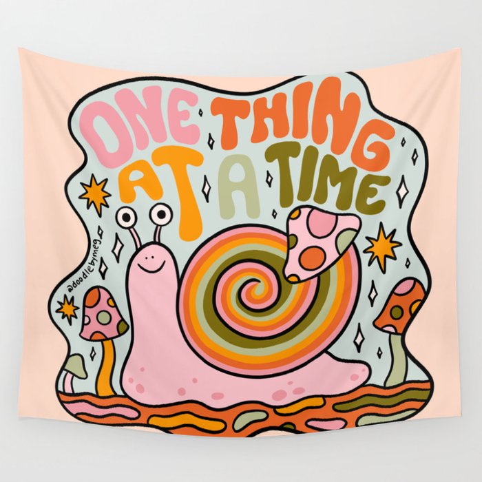 One Thing at a Time Wall Tapestry Gallery Image 4