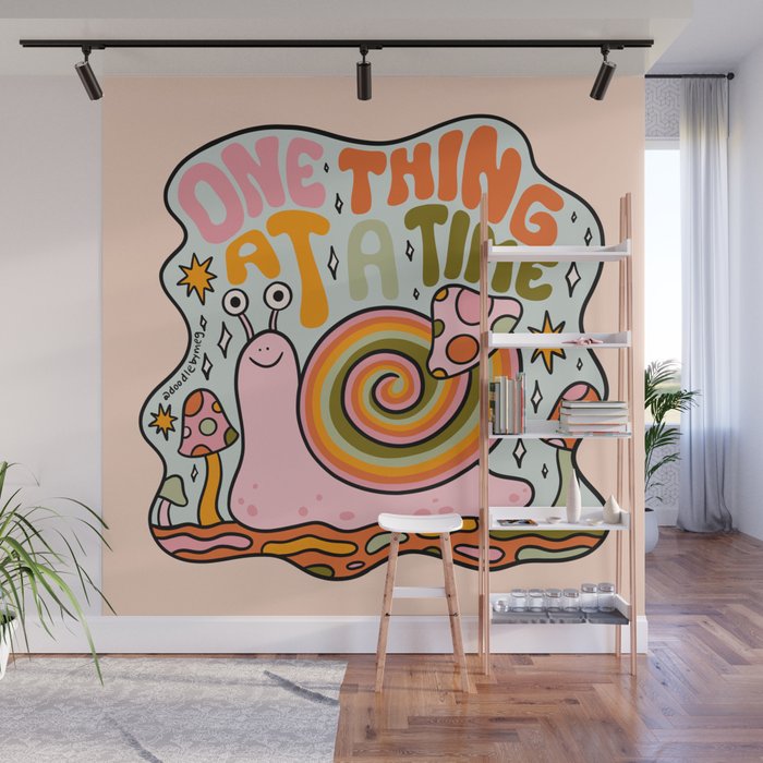 One Thing at a Time Wall Mural Gallery Image 1