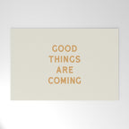 Good Things Are Coming Welcome Mat Gallery Image 1