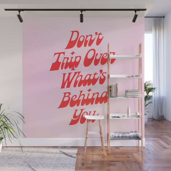 Don't Trip Wall Mural Gallery Image 1