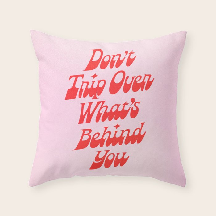 Don't Trip Throw Pillow Gallery Image 6