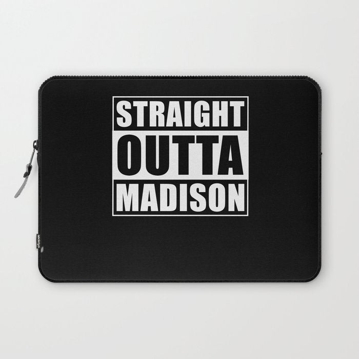 Straight Outta Madison Laptop Sleeve Gallery Image 1