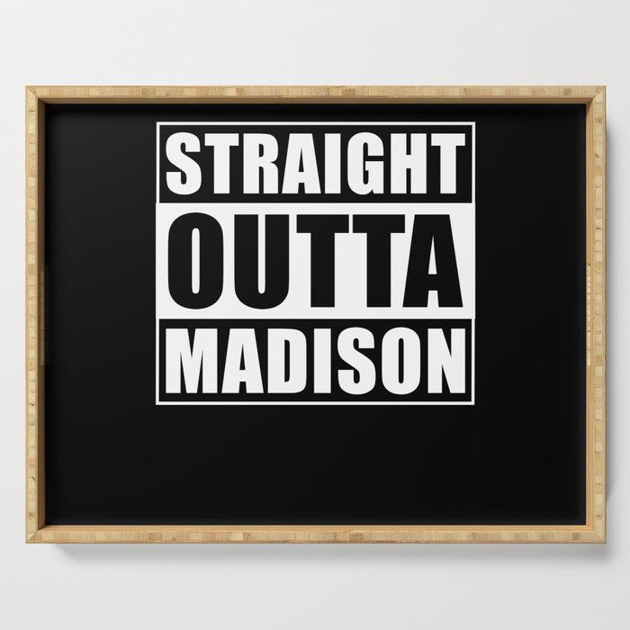 Straight Outta Madison Serving Tray Gallery Image 1
