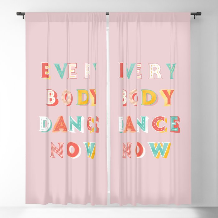 EVERYBODY DANCE NOW - bright typography Window Curtain Gallery Image 5