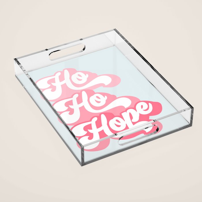 Retro Christmas Pun 'Ho Ho Hope' #positivevibes #Pink Acrylic Tray Gallery Image 1
