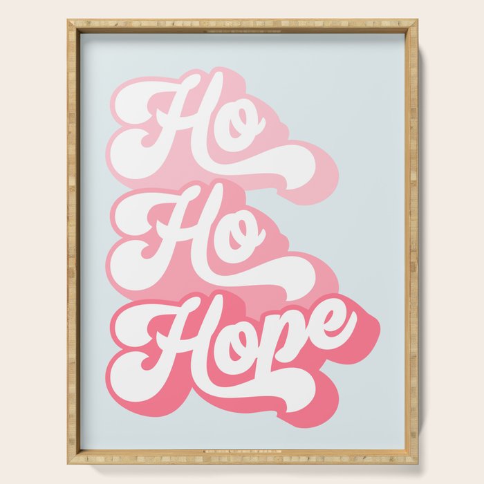 Retro Christmas Pun 'Ho Ho Hope' #positivevibes #Pink Serving Tray Gallery Image 1