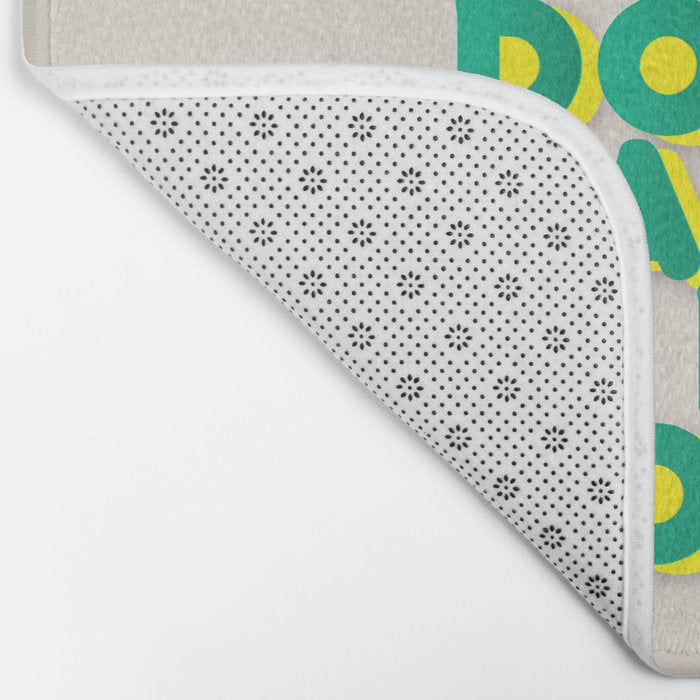 When in doubt dance it out no2 Bath Mat Gallery Image 2