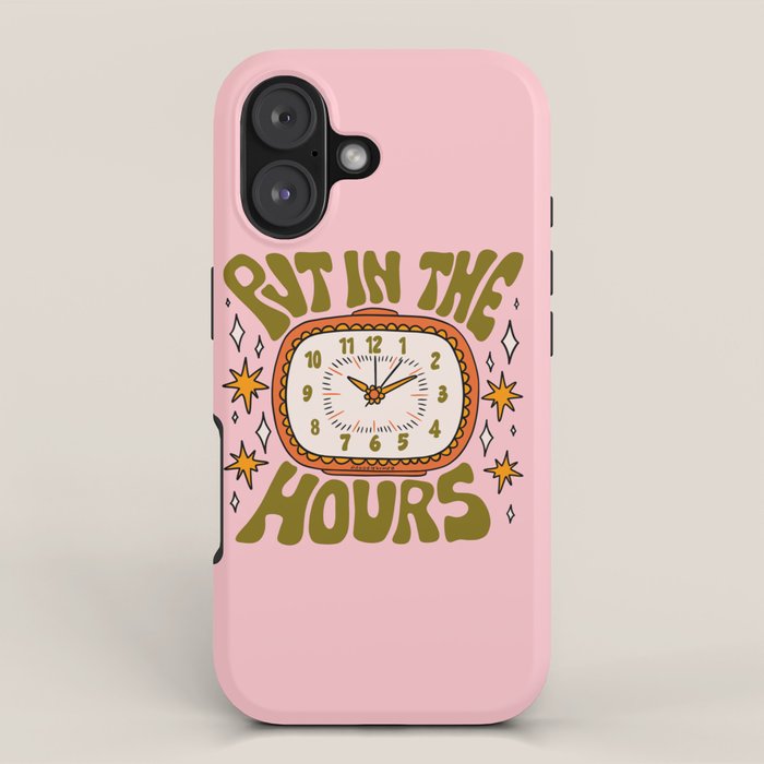 Put In The Hours iPhone Case Gallery Image 1