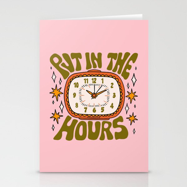 Put In The Hours Stationery Card Gallery Image 2
