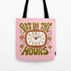 Put In The Hours Tote Bag Gallery Image 1