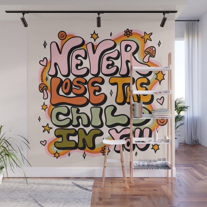 Never Lose the Child In You Wall Mural Gallery Image 1