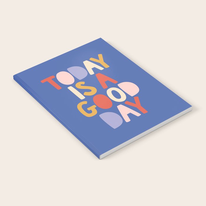 Today is a Good Day in blue red peach pink and mustard yellow Notebook Gallery Image 2
