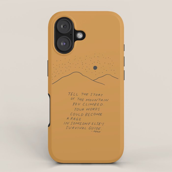 Tell The Story Of The Mountain You Climbed. iPhone Case Gallery Image 1