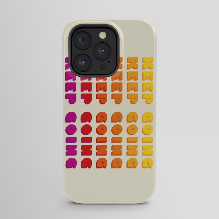 KEEP GOING - POSITIVE QUOTE iPhone Case Gallery Image 14