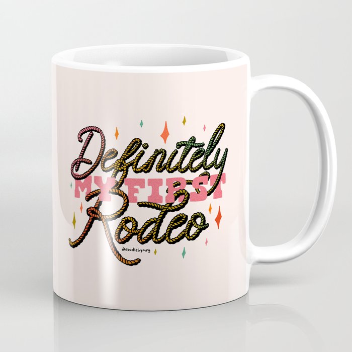 Definitely My First Rodeo Coffee Mug Gallery Image 1