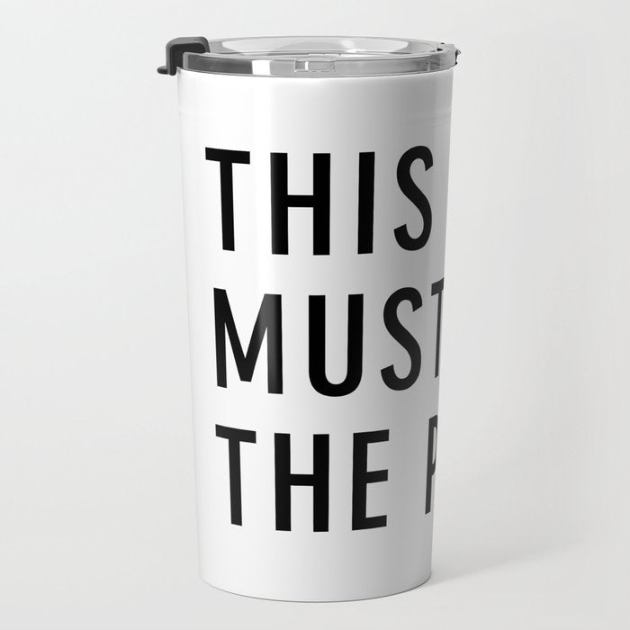 This must be the Place Travel Mug Gallery Image 3