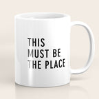 This must be the Place Coffee Mug Gallery Image 1