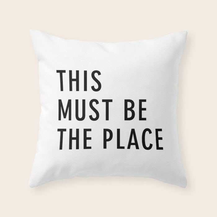 This must be the Place Throw Pillow Gallery Image 6