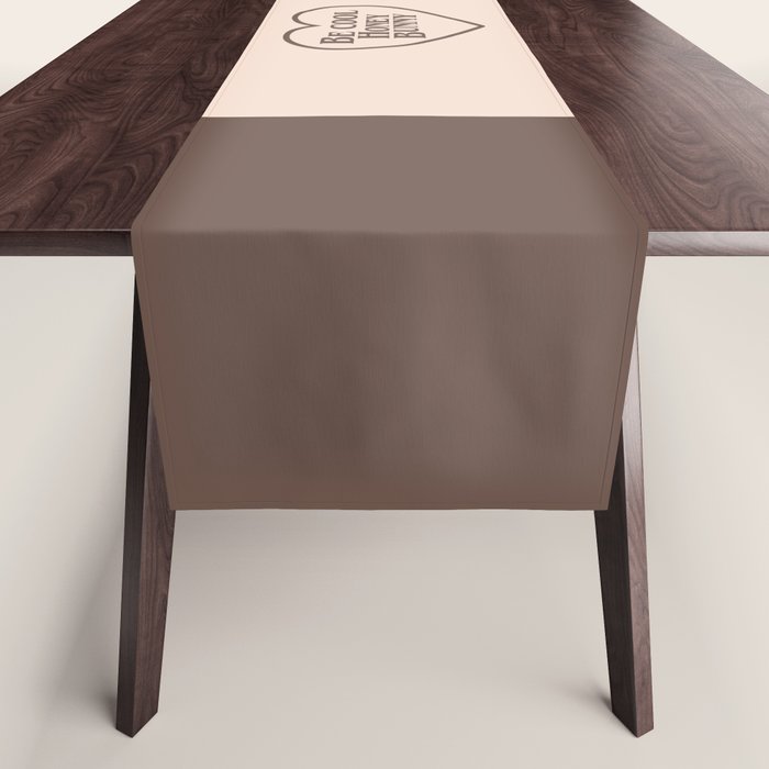 Be Cool, Funny Quote Table Runner Gallery Image 1