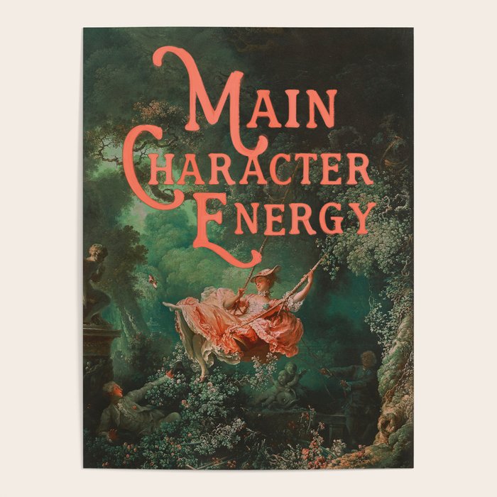 Main Character Energy Poster Gallery Image 1