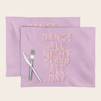 DANCE ALL NIGHT - pink neon typography Placemat Gallery Image 1