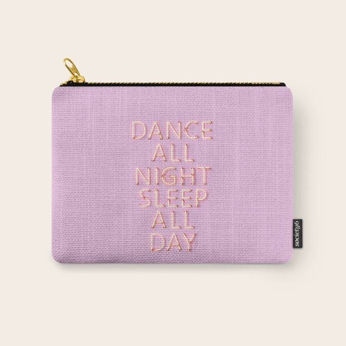 DANCE ALL NIGHT - pink neon typography Carry All Pouch Gallery Image 1