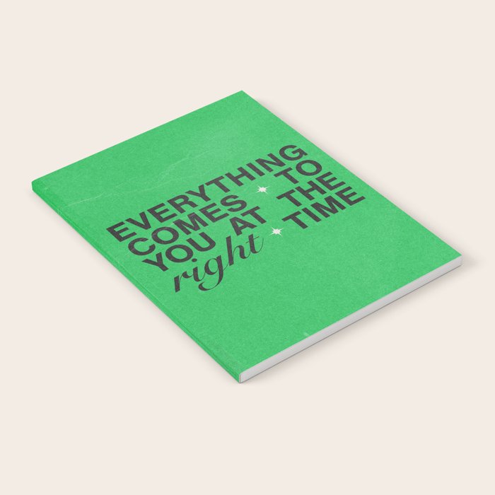 Everything Comes To You At The Right Time (Green) Notebook Gallery Image 2