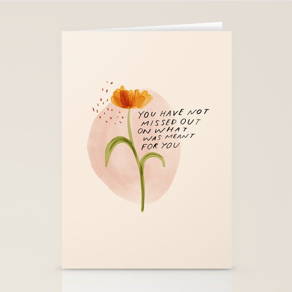 you have not missed out on what was meant for you Stationery Card Gallery Image 2