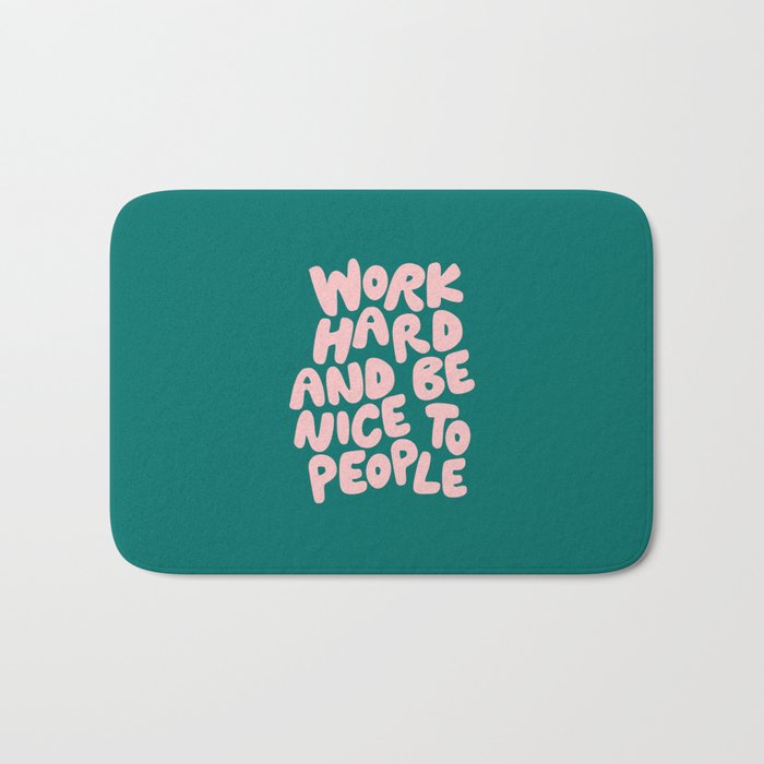 Work Hard and Be Nice to People in Green and Peach Pink Bath Mat Gallery Image 1