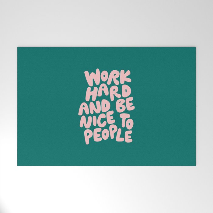 Work Hard and Be Nice to People in Green and Peach Pink Welcome Mat Gallery Image 1
