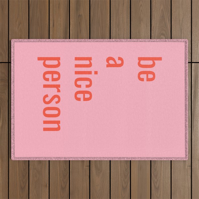 Be A Nice Person Outdoor Rug Gallery Image 1