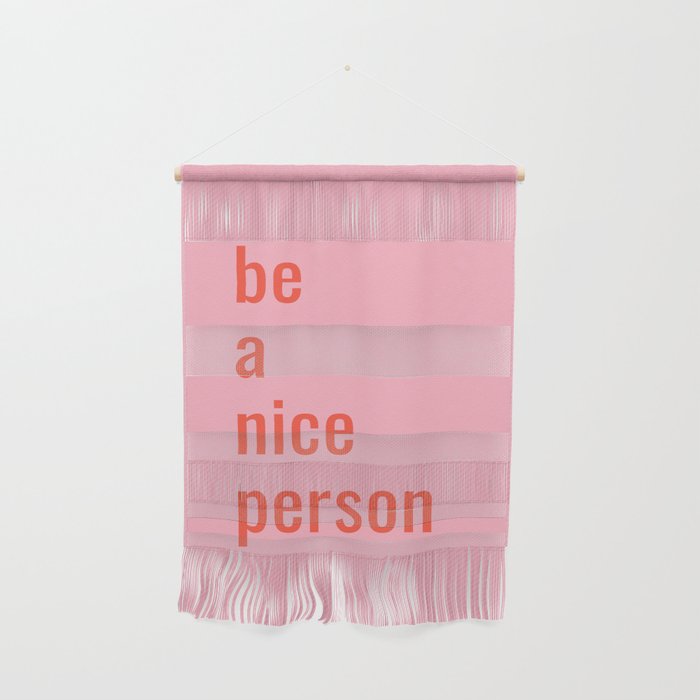 Be A Nice Person Wall Hanging Gallery Image 1