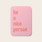 Be A Nice Person Bath Mat Gallery Image 1